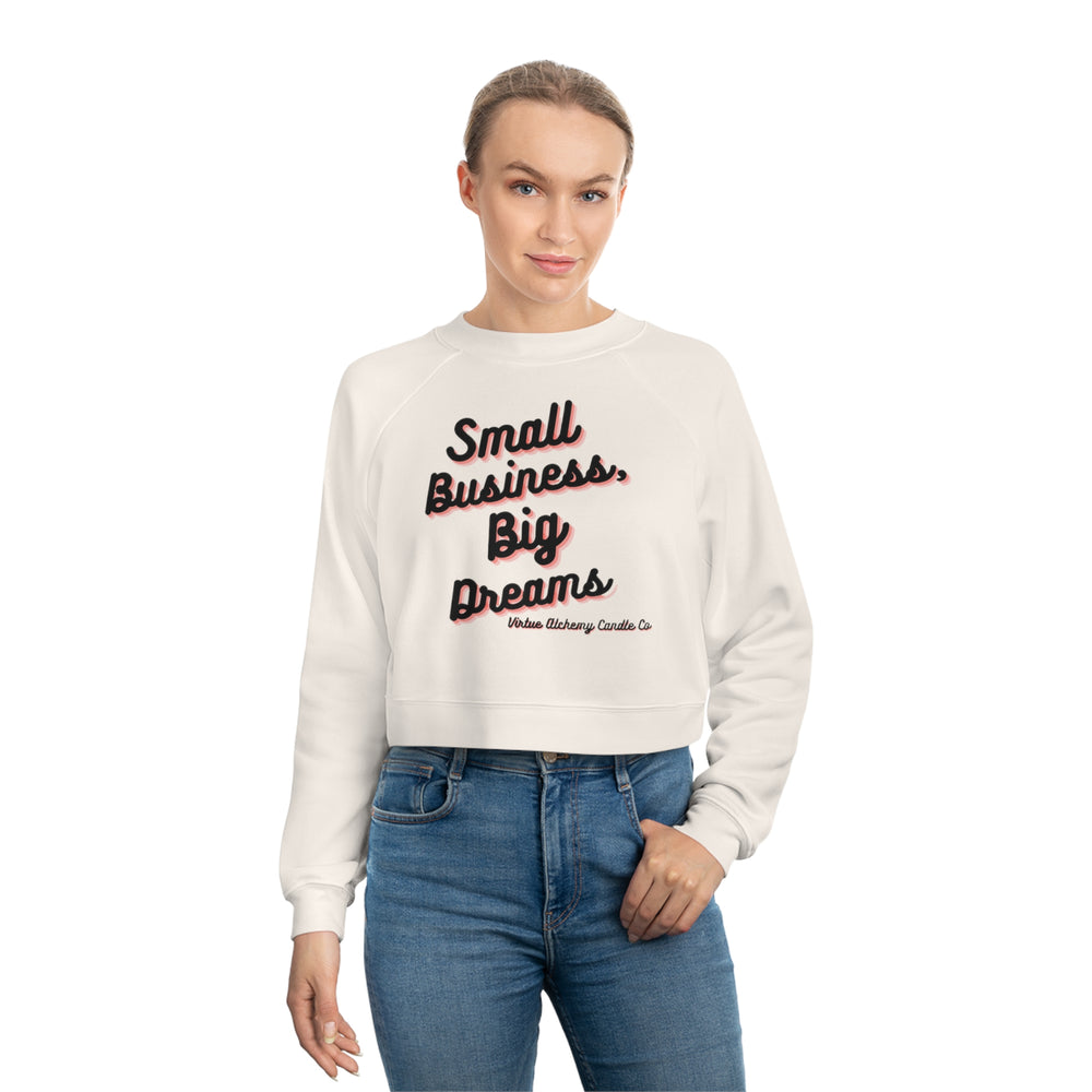 Small Business, Big Dreams - Branded Women's Cropped Fleece Pullover